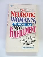 Neurotic Woman's guide to Non-Fulfillment 0445086009 Book Cover