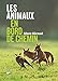 Les animaux en bord de chemin (Zoologie généralités) (French Edition) by 