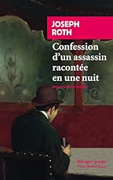 Confession d'un assassin racontée en une nuit