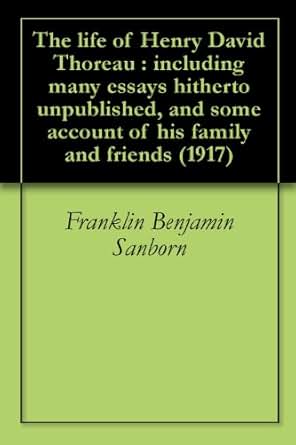 Amazon Com The Life Of Henry David Thoreau Including