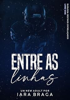 Livro Entre as Linhas (Destinos Entrelaçados Livro 2)