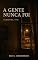 Livro A Gente Nunca Foi: Varginha, 1996
