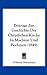 Beitrage Zur Geschichte Der Christlichen Kirche in Maehren Und Boehmen (1849)