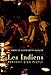 Les Indiens : Portrait d'un peuple by 