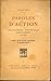 Paroles d`Action. Madagascar -Sud-Oranais -Oran -Maroc (1900-1926). by