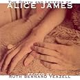 The Death and Letters of Alice James: Selected Correspondence