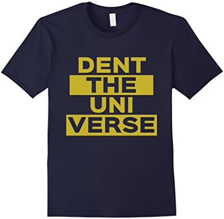 Mens Dent the universe uni verse shirt Be a Maverick Large Navy