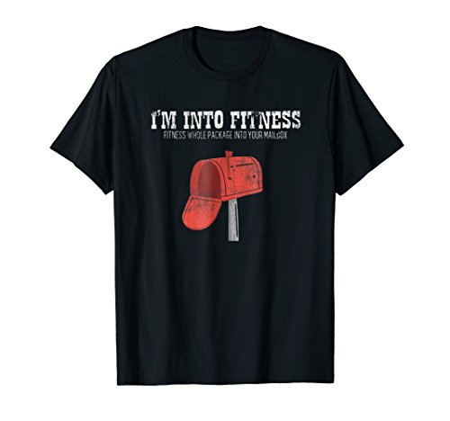 I'm Into Fitness Package T-Shirt Mailbox Mailman Tee