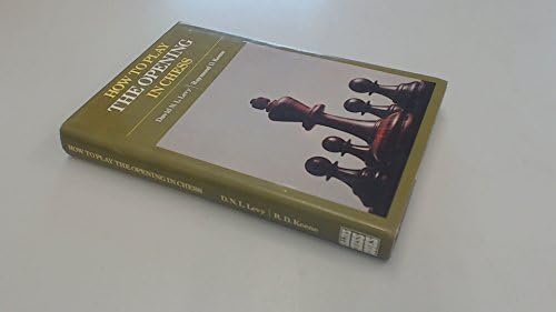 How to Play the Openings in Chess ([Collins chess books]) Hardcover – 1 May 1974