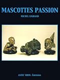 Mascottes, Passion by 