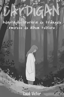 Livro Cardigan: Adaptação literária do triângulo amoroso de folklore