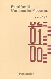 C'est nous les modernes