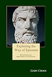 Exploring the Way of Epicurus: His destination, directions and strategies