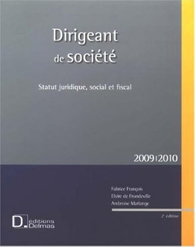 Download Dirigeant de société : Statut juridique, social et fiscal PDF