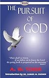 The Pursuit of God, A. W. Tozer, 1604505869