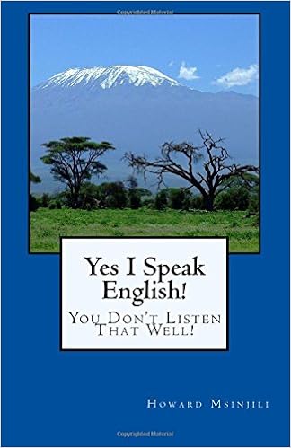 Amazon Com Yes I Speak English You Don T Listen That Well Msinjili Howard L Books Amazon Com Yes I Speak English You Don T Listen That Well Msinjili Howard L Books