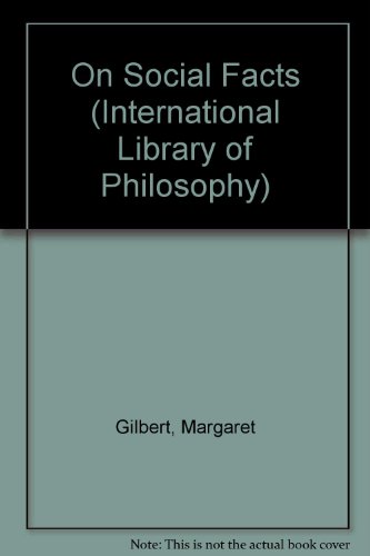 On Social Facts (International Library of Philosophy)