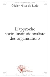L' approche socio-institutionnaliste des organisations