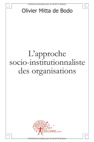 L' approche socio-institutionnaliste des organisations