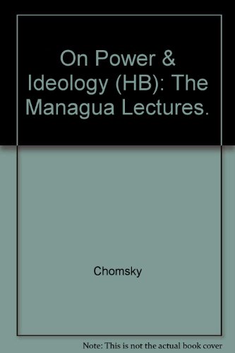 On Power and Ideology : The Managua Lectures