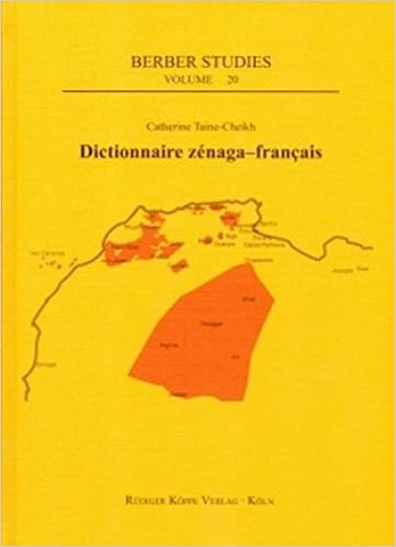 Amazon Fr Dictionnaire Zenaga Francais Le Berbere De Mauritanie Presente Par Racines Dans Une Perspective Comparative Catherine Taine Cheikh Abdel Wedoud Ould Cheikh Harry Stroomer Livres