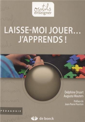Laisse-moi jouer, j'apprends !