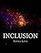Inclusion by Sophia Love