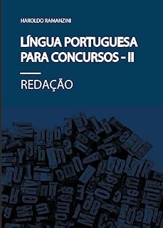Livro Lingua Portuguesa para Concursos - II: Redação