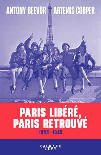 Paris libéré, Paris retrouvé: 1944-1949