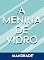 Livro A menina de vidro