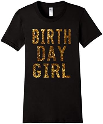 Women's Birthday Girl Gold SLIM FIT Shirt Large Black