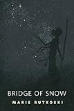 The Bridge of Snow: A Tor.Com Original (The Winner's Trilogy)