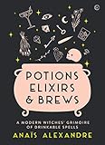 Potions, Elixirs & Brews: A modern