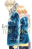 Entre toi et moi - Tome 6 (ENTRE TOI ET MOI (6)) (French Edition) by 