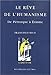 Le rêve de l'humanisme: De Pétrarque à Érasme. (L'Ane D'Or) (French Edition) by Francisco Rico