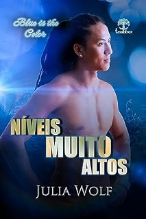 Livro Níveis Muito Altos (Blue is the color Livro 3)