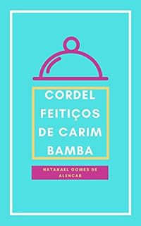 Livro Feitiços de Carimbamba e Paixão de Rosabela
