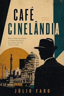 Livro Café Cinelândia (Travessias Cariocas Livro 1)