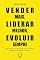 Livro Vender Mais, Liderar Melhor e Evoluir Sempre: Guia prático para alta performance em vendas: método, mentalidade e propósito