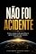 Livro Não foi acidente: como a criação revela quem Deus é, quem somos e por que estamos neste mundo