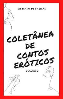 Livro Coletânea de Contos Eróticos: Volume 2