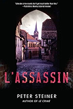 L'Assassin: A Thriller (A Louis Morgon Thriller Book 2)