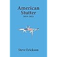 American Stutter: 2019-2021