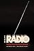 Reality Radio: Telling True Stories in Sound (Documentary Arts and Culture, Published in association with the Center for Documentary Studies at Duke University)