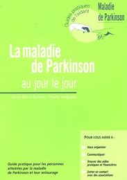 La  maladie de Parkinson au jour le jour