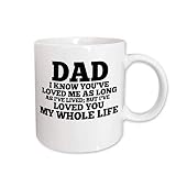 3dRose Dad - Love You My Whole Life Black - Ceramic Mug, 11-Ounce (mug_184184_1)