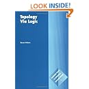 Topology via Logic (Cambridge Tracts in Theoretical Computer Science)