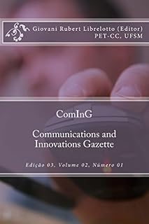 Livro ComInG - Communications and Innovations Gazette v. 2, n. 1 (2017): Edição Especial - PETs da Computação