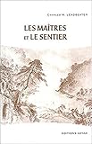 Les maîtres et le sentier by 