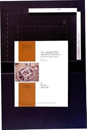 Les  maquettes architecturales du Proche-Orient ancien